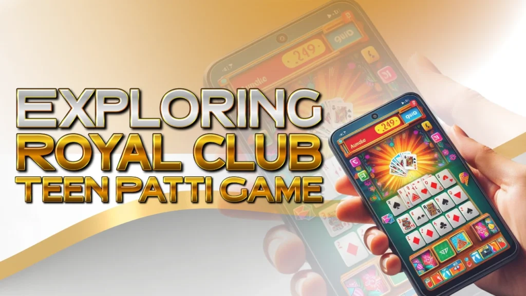 Royal Club Teen Patti